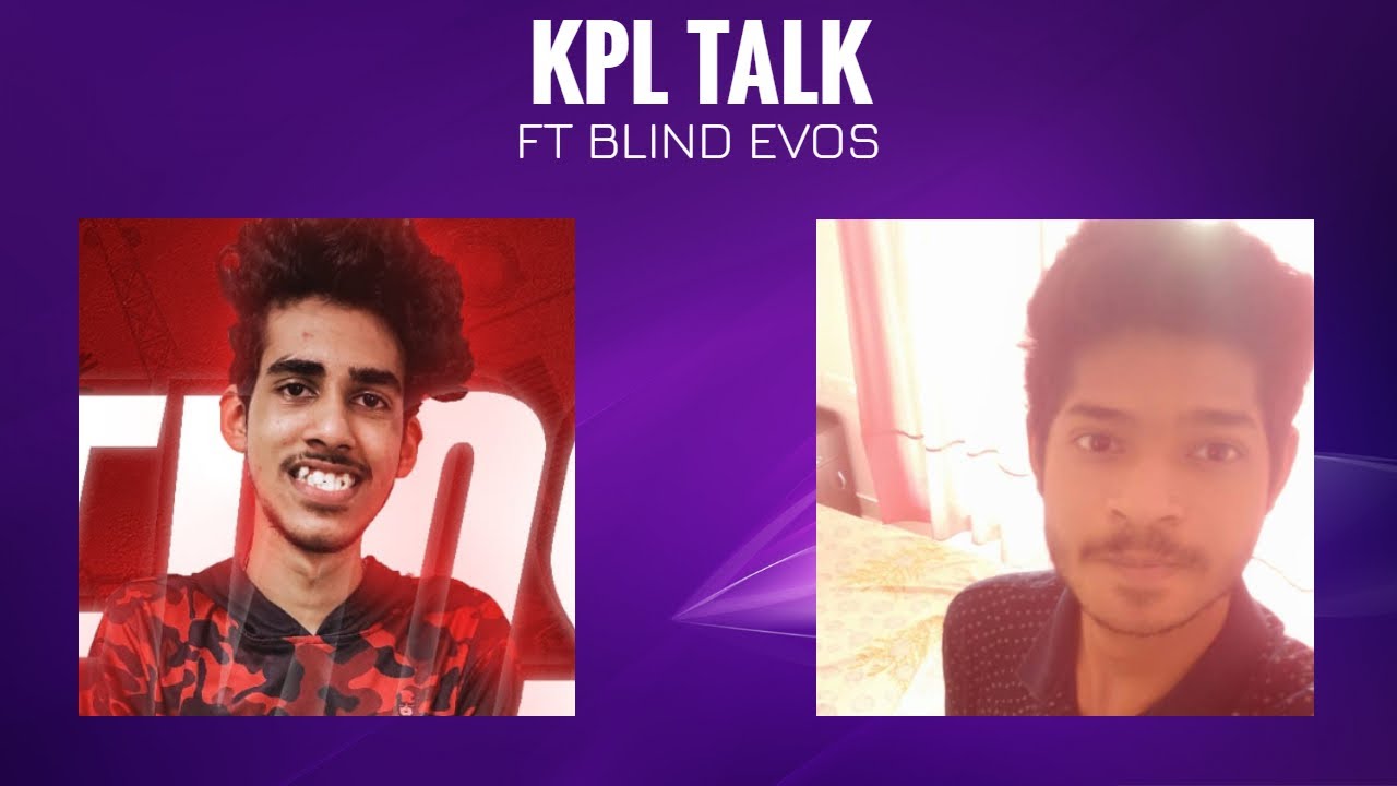 KPL TALK | FT BLIND EVOS | TALK SHOW WITH 2 FACE GAMING | AKEF