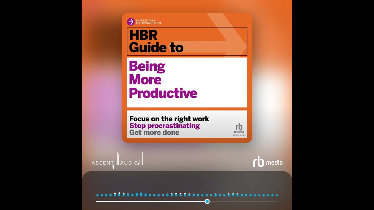Audiobook Sample: HBR Guide to Being More Productive