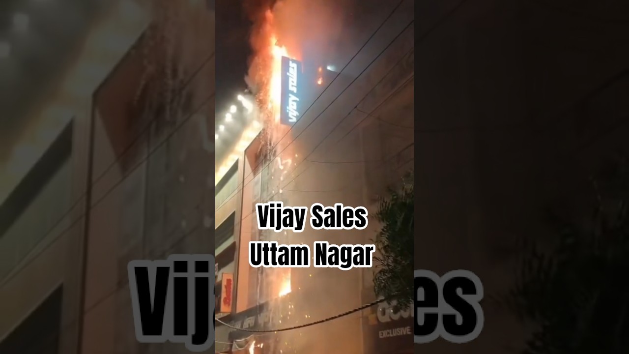 A massive fire took place at Vijay Sales Uttam Nagar #fireaccident #vijaysales #uttamnagar #delhincr