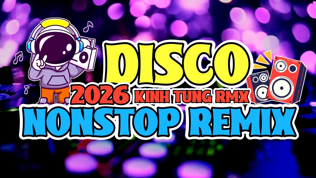 NEW DISCO REMIX 2026 | NONSTOP 