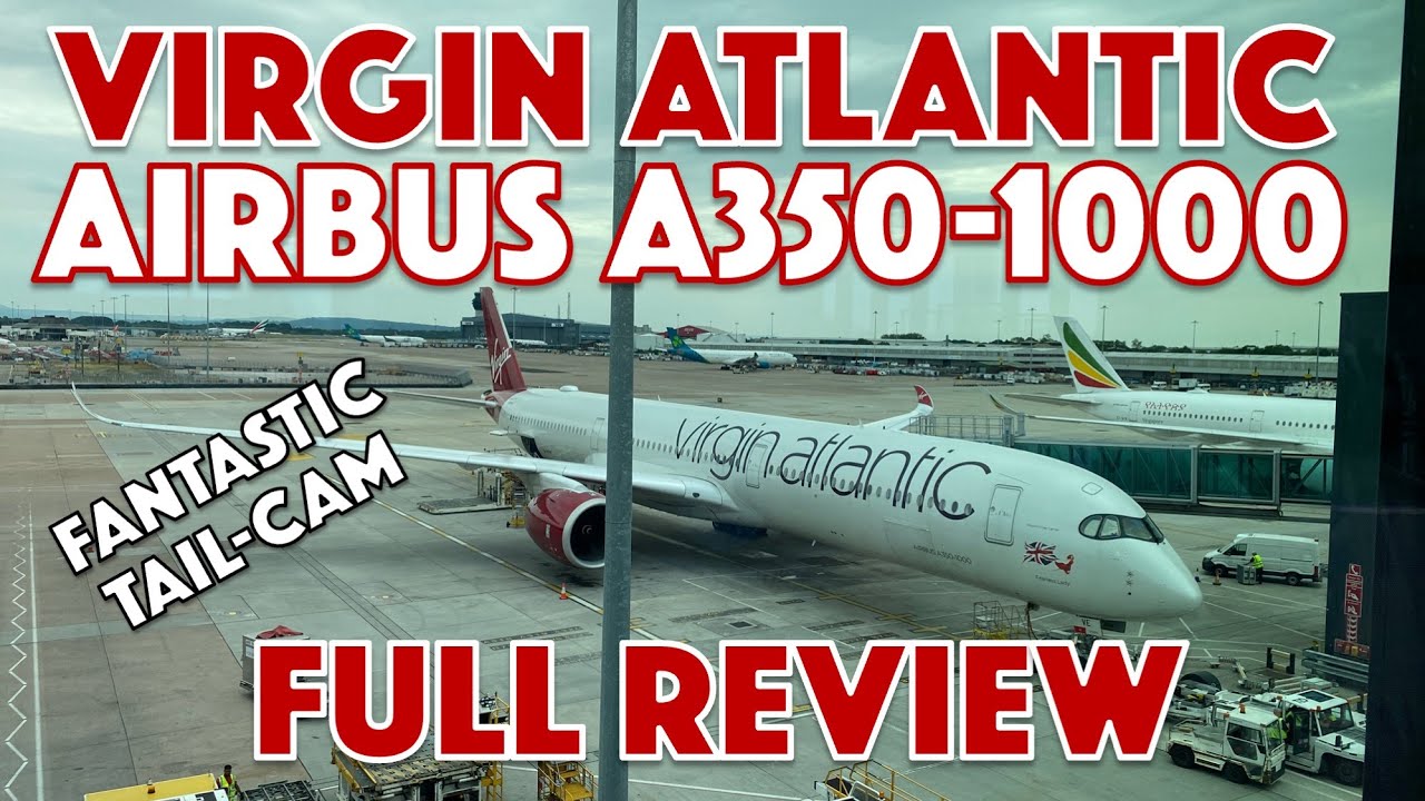 Virgin Atlantic Airbus A350 1000 Review | Manchester to Orlando Flight June 2023
