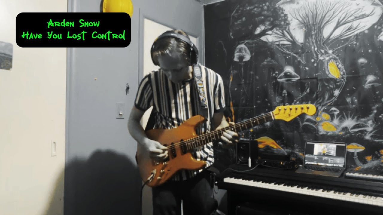 Have You Lost Control by Arden Snow - Live Electric Guitar