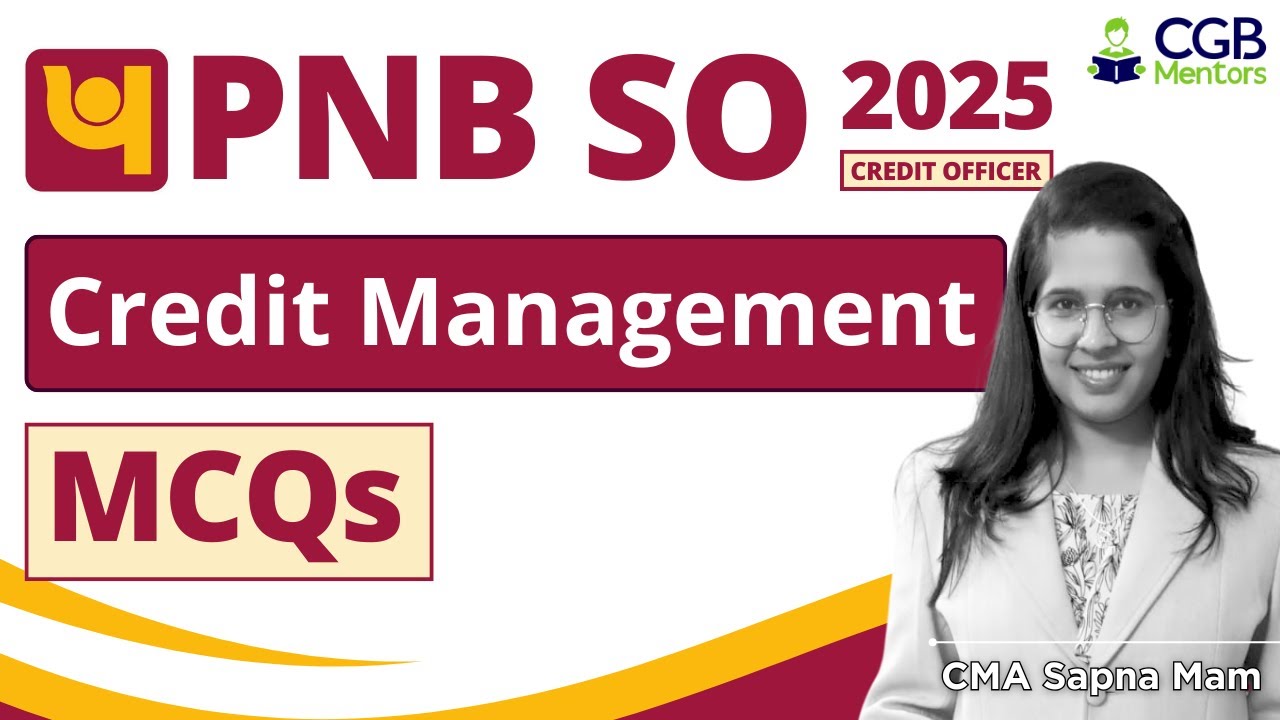 PNB SO Credit Officer 2025: Credit Management MCQs