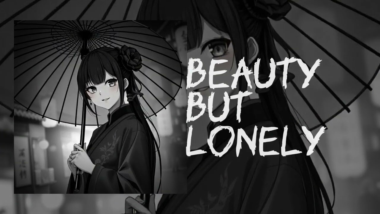[LucidDreamZ] - Beauty But Lonely