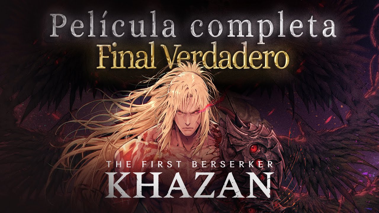 Khazan Película Completa The First Berserker Khazan en Español con Final Verdadero