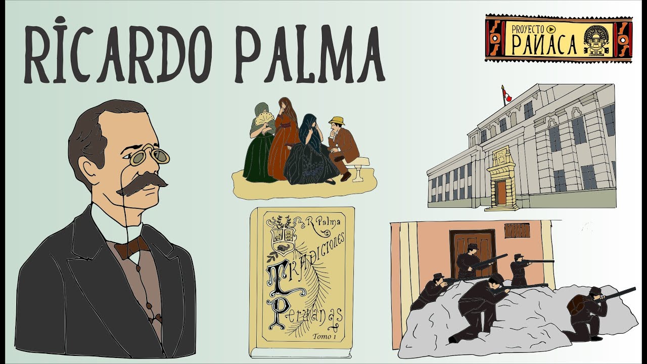 Biografía de Ricardo Palma | Escritores Peruanos | Tradiciones Peruanas | Historia del Perú
