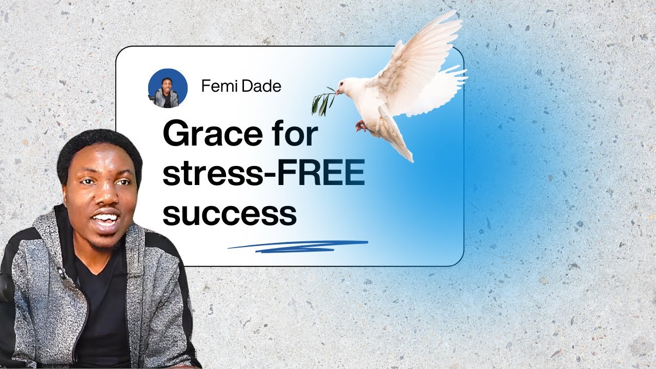 Grace for Stress-Free Success: Unlock Your Potential
