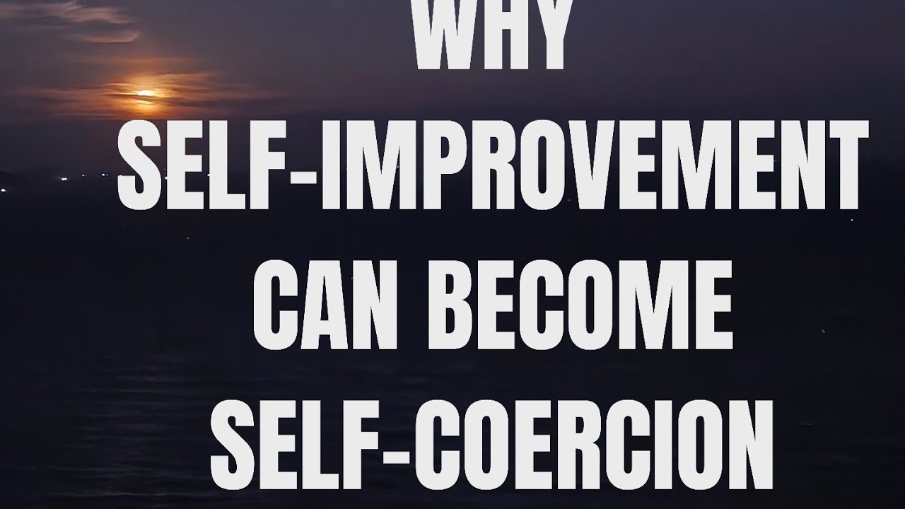 Ep1 — Why Self-Improvement Can Become Self-Coercion