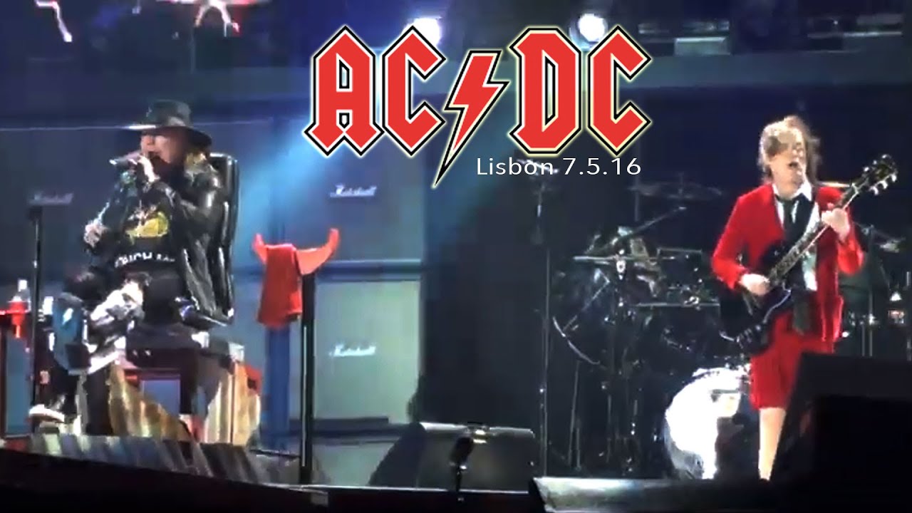 AC/DC - Thunderstruck (feat. Axl Rose, live @ Lisbon 07 may 2016)