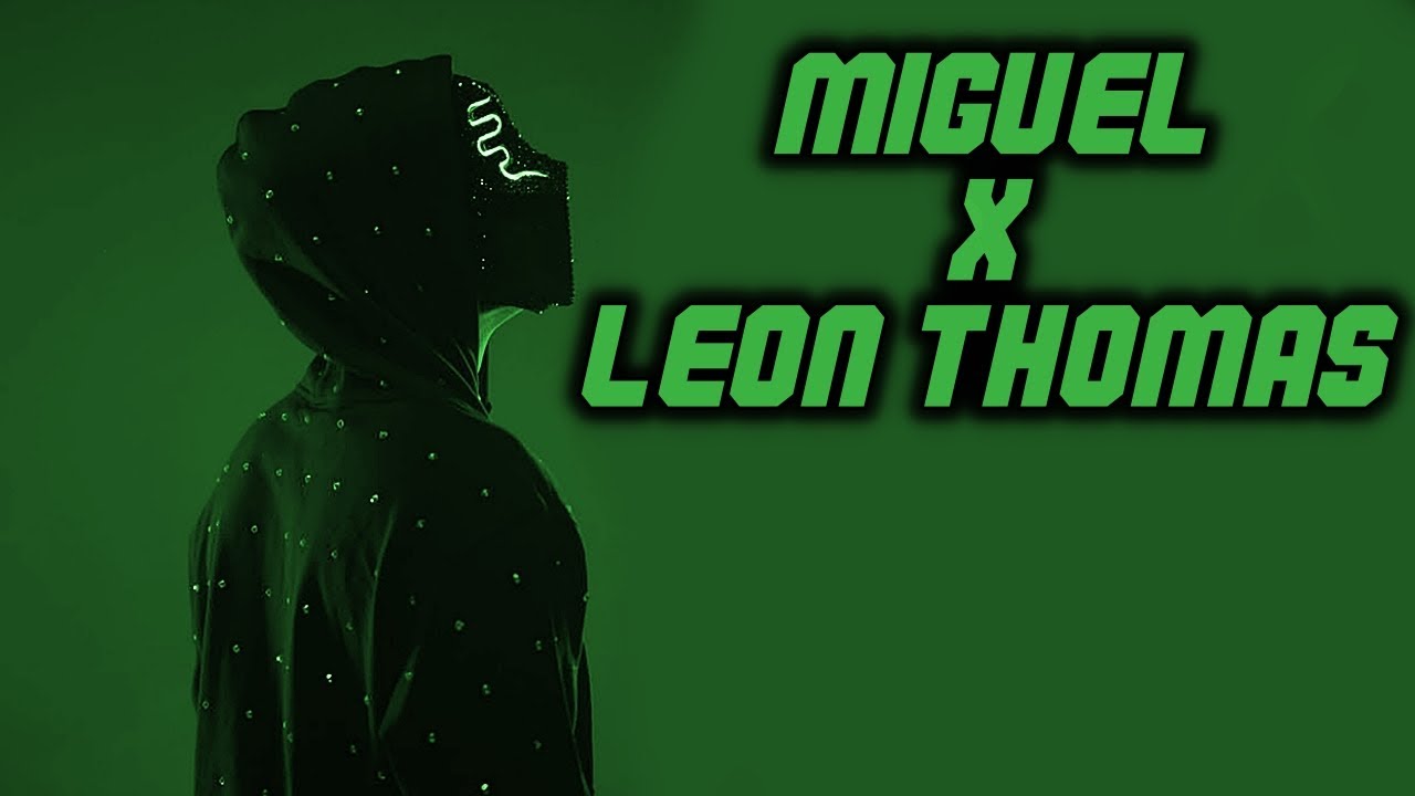 SICKICK Miguel x Leon Thomas (Tiktok Remix Mashup Extended) Mutt x Sure Thing