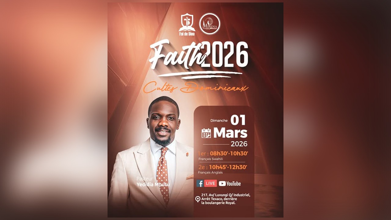 CULTES DOMINICAUX -  ORATEUR : Pasteur YEDIDIA MPUTU