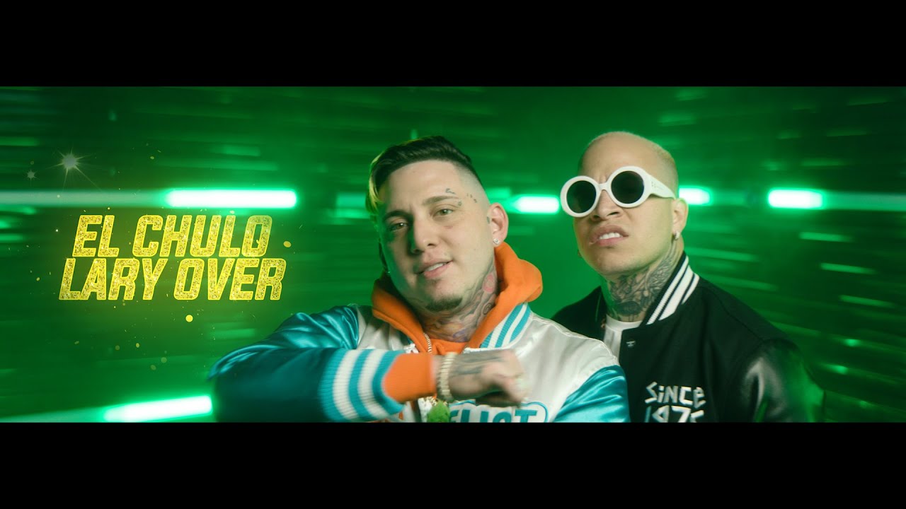 El Chulo x Lary Over - Riquisimo (Video Oficial)