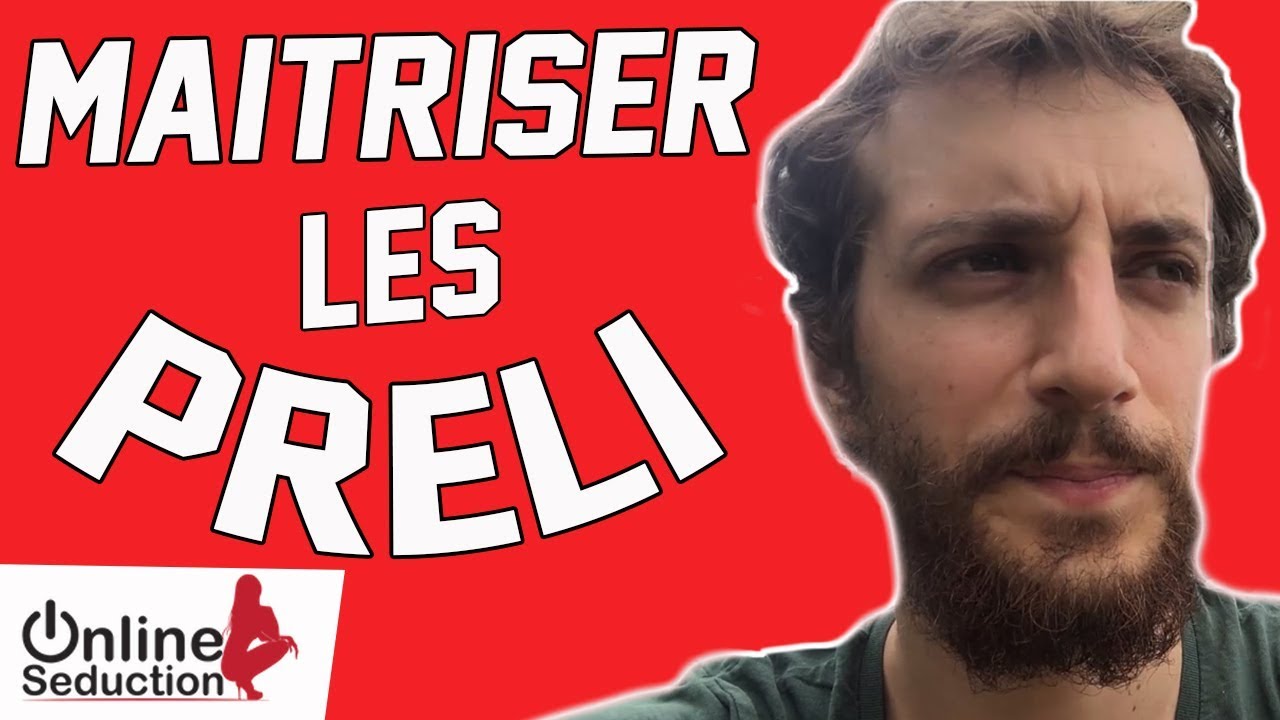 COMMENT MAITRISER LES PRÉLIMINAIRES