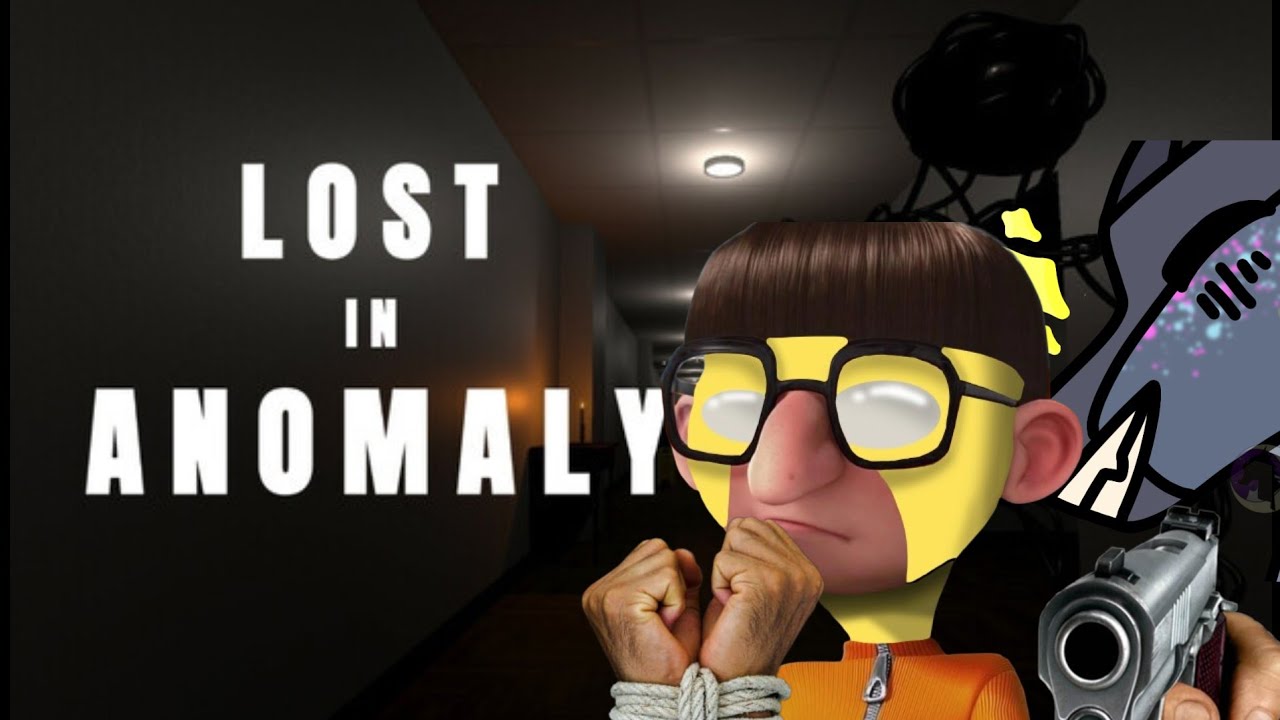 I Got Forced Into Playing This Anomoly Game (Lost in Anomoly)