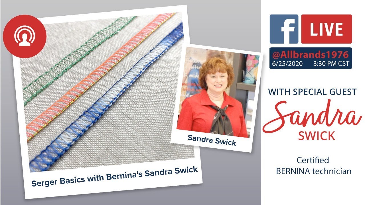 THE ALLBRANDS SHOW | Serger Basics with Bernina's Sandra Swick