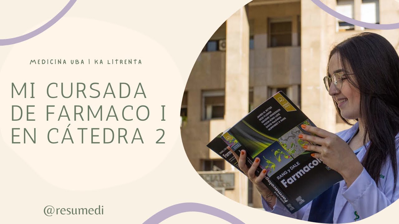 MI CURSADA DE FARMACOLOGÍA I [MEDICINA UBA]