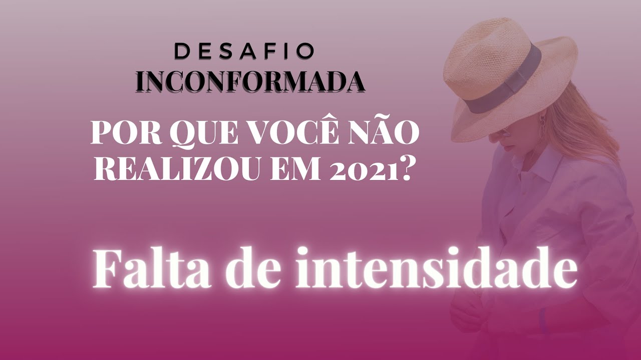FALTA DE INTENSIDADE