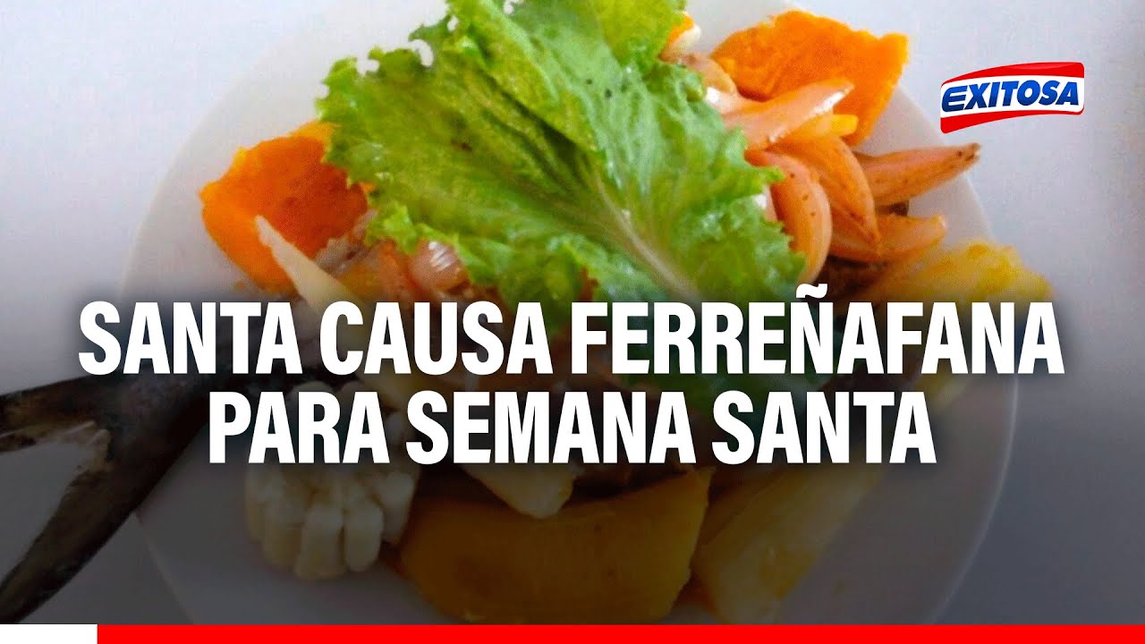 🔴🔵Chiclayo: Conoce el plato bandera de la ciudad Ferreñafe para Semana Santa