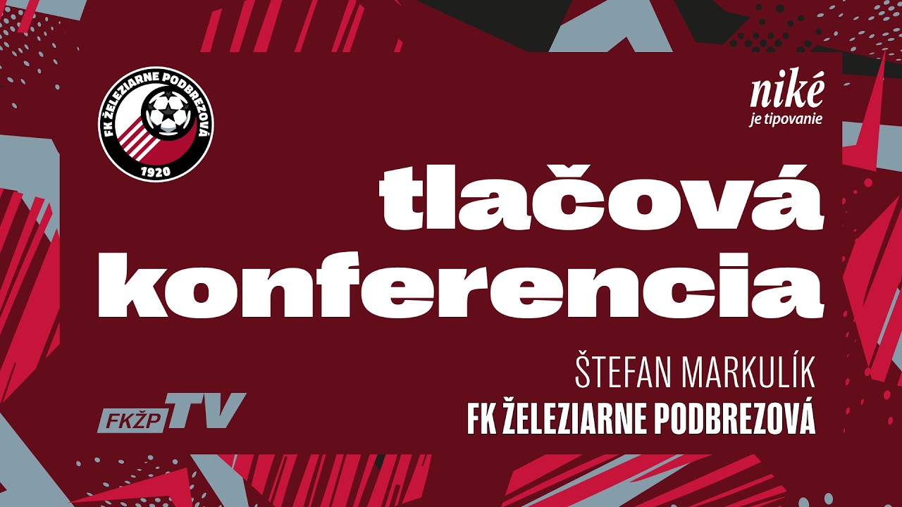 TLAČOVÁ KONFERENCIA ║ Niké liga | Štefan Markulík | FK Podbrezová - MFK Zemplín Michalovce 0:1