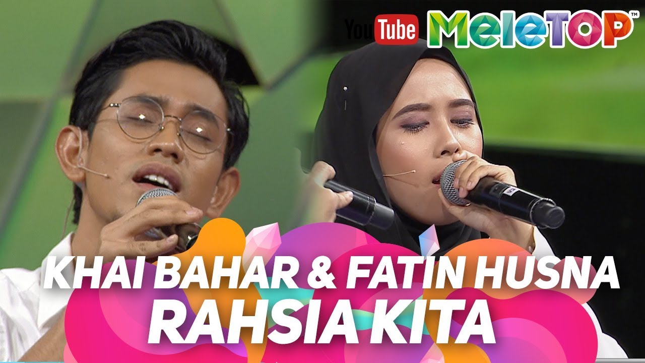 Rahsia Kita antara Khai Bahar dan Fatin Husna tampil sedondon | Persembahan Live MeleTOP