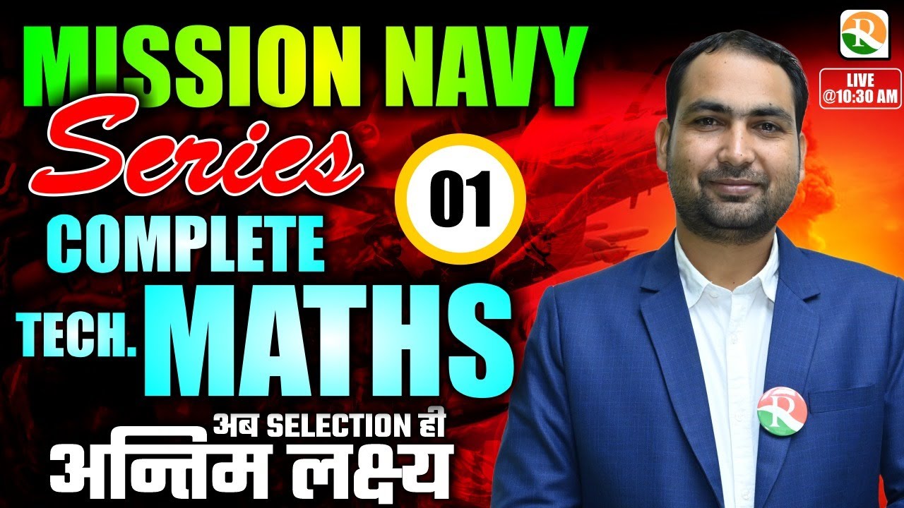 Mission Navy -01 | Navy SSR Complete Maths | Navy Maths Marathon Classes | Navy Maths One Shot, Navy