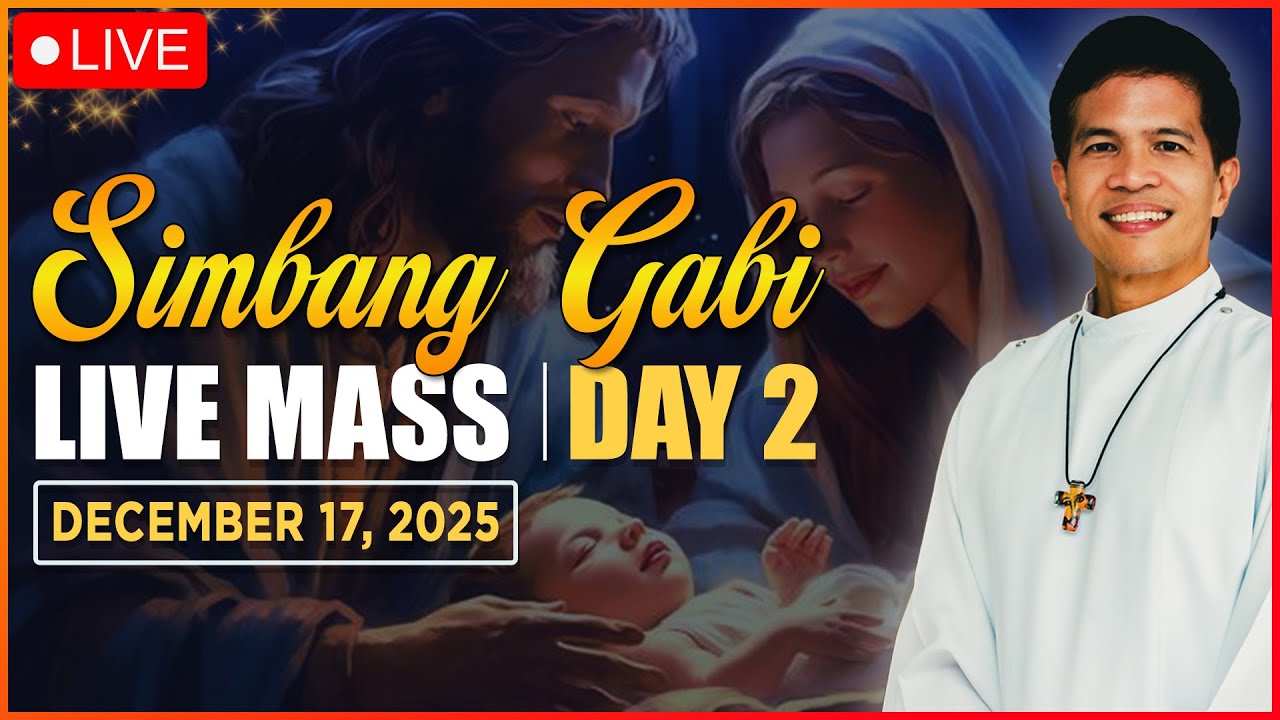 FILIPINO LIVE MASS TODAY ONLINE I DAY 2 SIMBANG GABI | DECEMBER 17, 2025 II FR. FIDEL ROURA