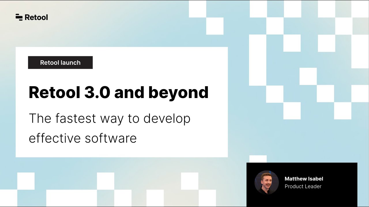 Developer Day: Meet Retool v3