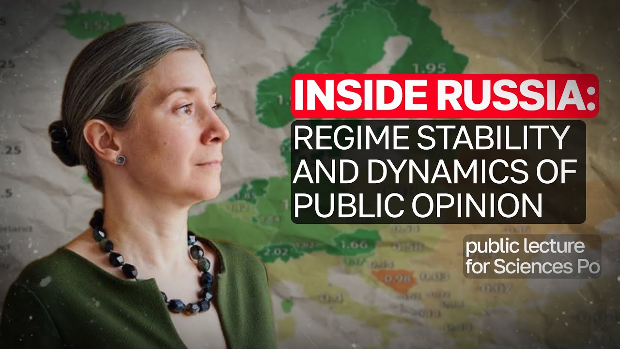 INSIDE RUSSIA: REGIME STABILITY AND DYNAMICS OF PUBLIC OPINION. Lecture at Sciences Po