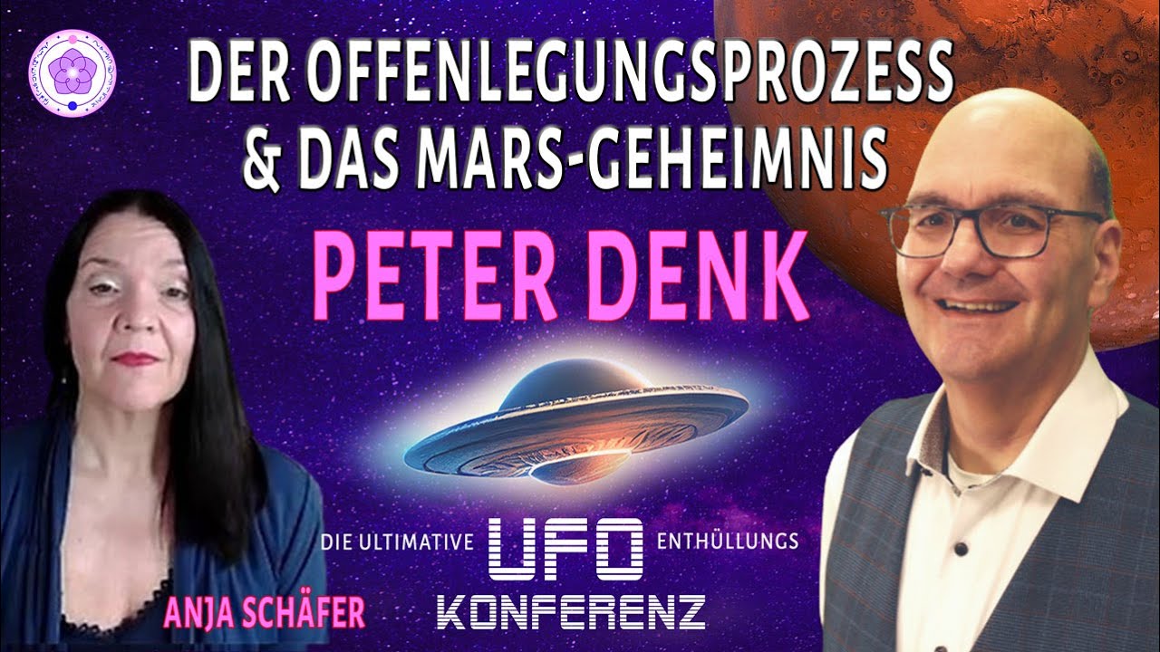 Peter Denk: Der Offenlegungsproze&szlig; & das Mars-Geheimnis 🛸 UFO-Enth&uuml;llungskonferenz 2024