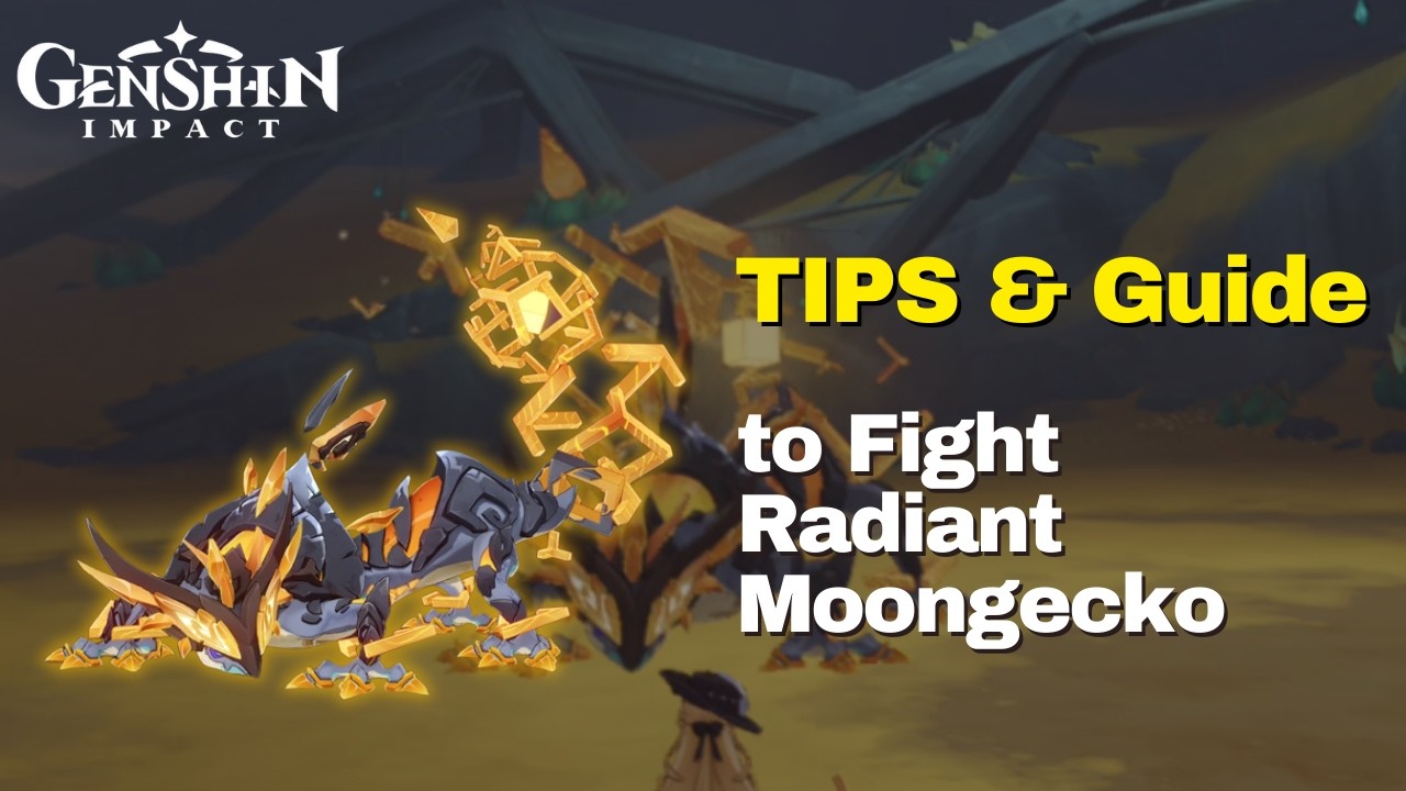 Radiant Moongecko Boss Guide! Easy Strategy & Mechanics Explained | Genshin Impact