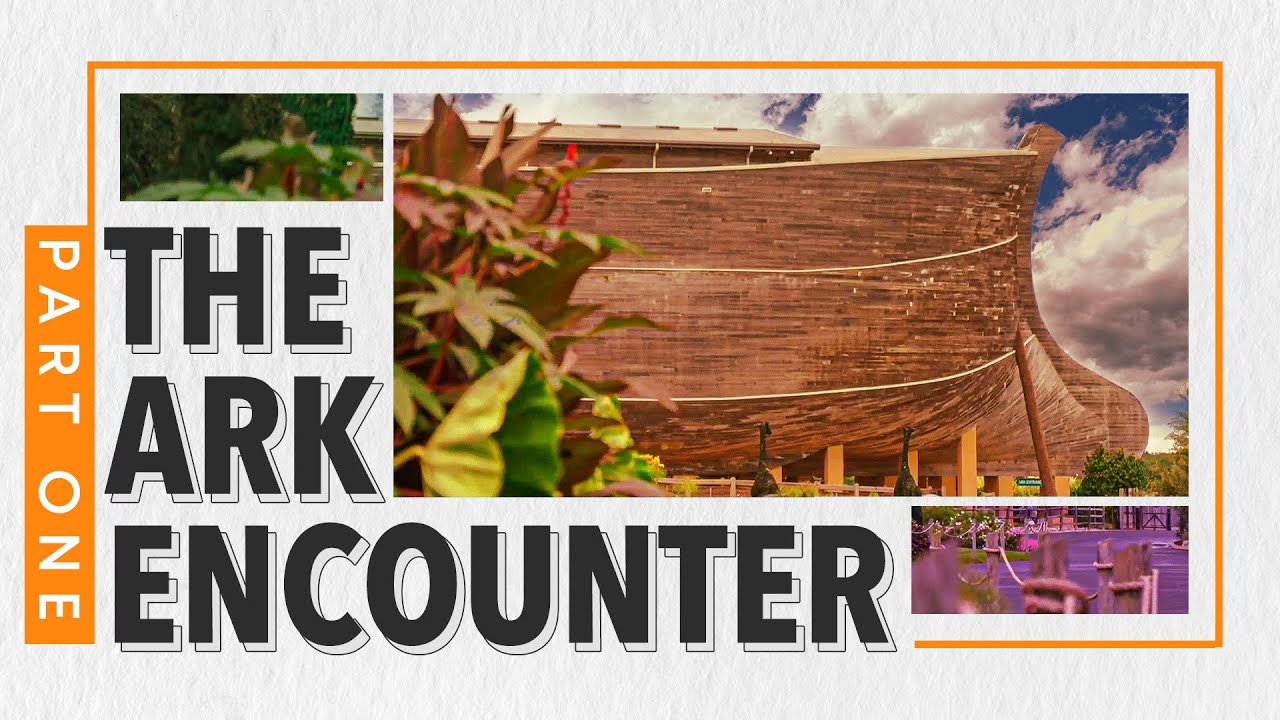 The Ark Encounter Tour | Part 1