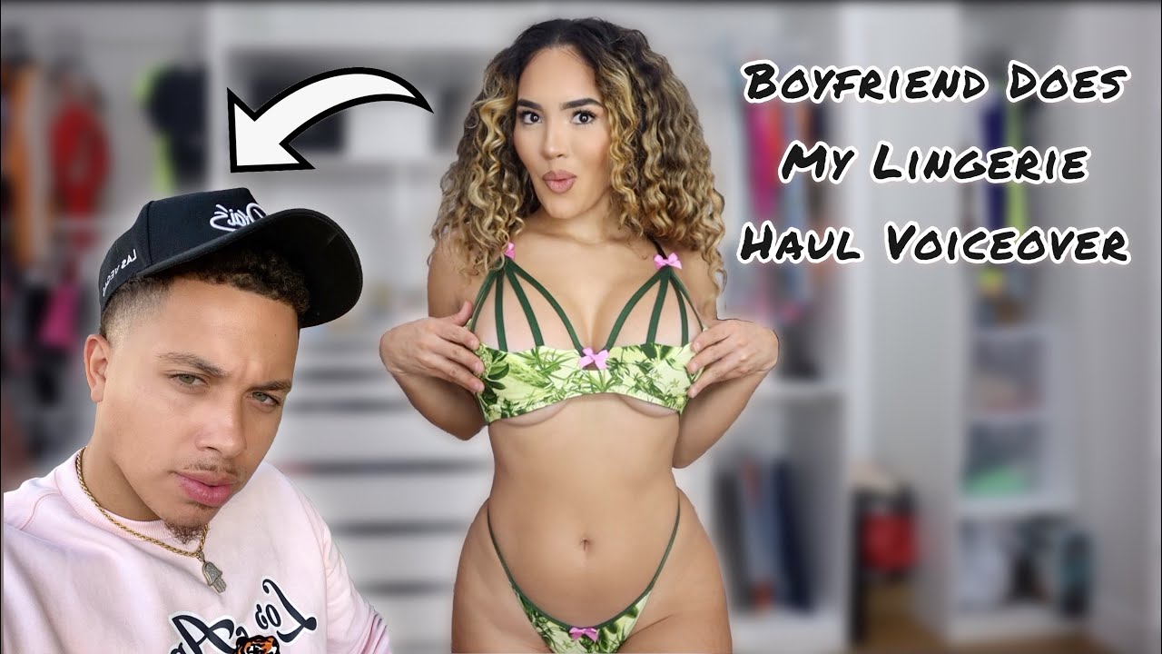 Boyfriend Does My Voiceover! ** Lingerie Try-On Haul **