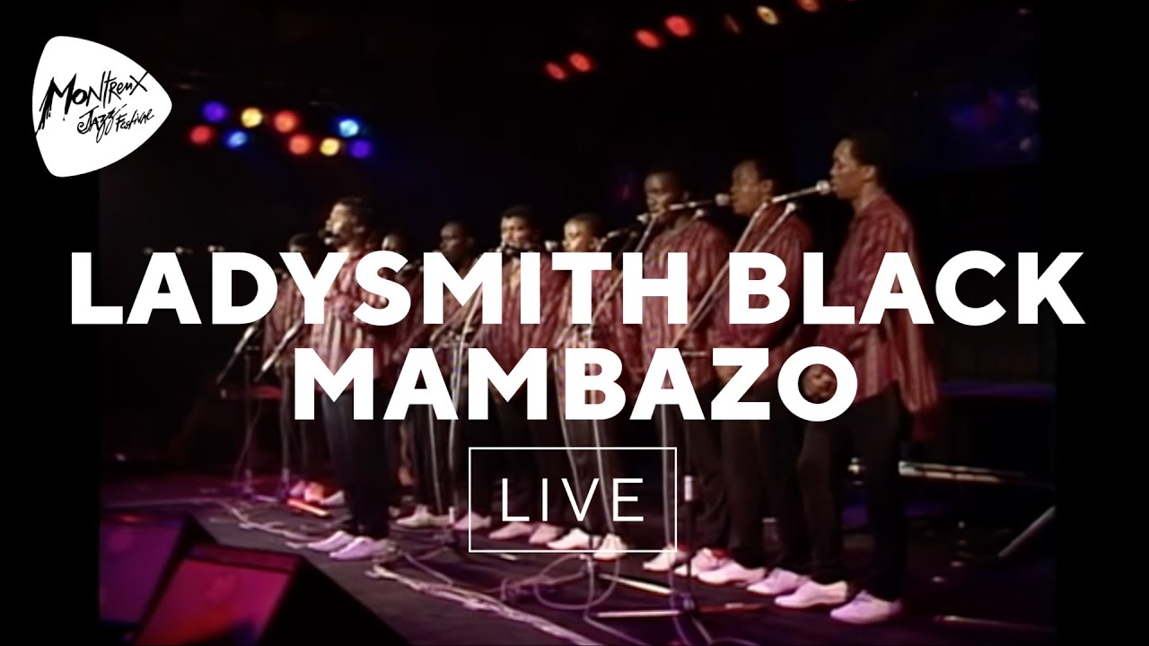 Ladysmith Black Mambazo - Nkosi Sikelela (Live At Montreux 1989)