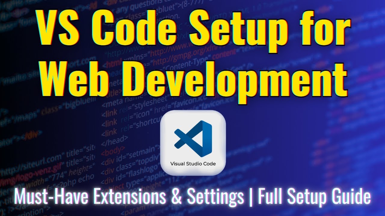 Настройка VS Code для веб-разработки | Необходимые расширения и настройки