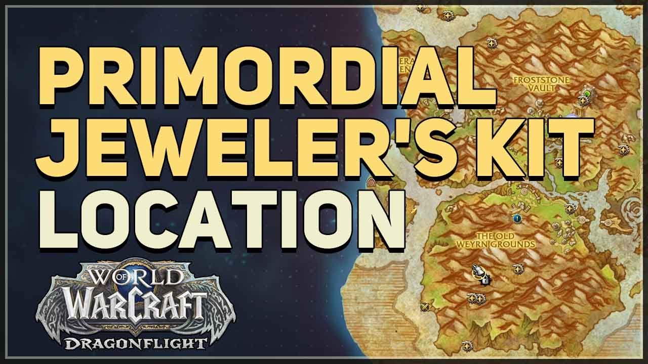 Primordial Jeweler's Kit Location WoW