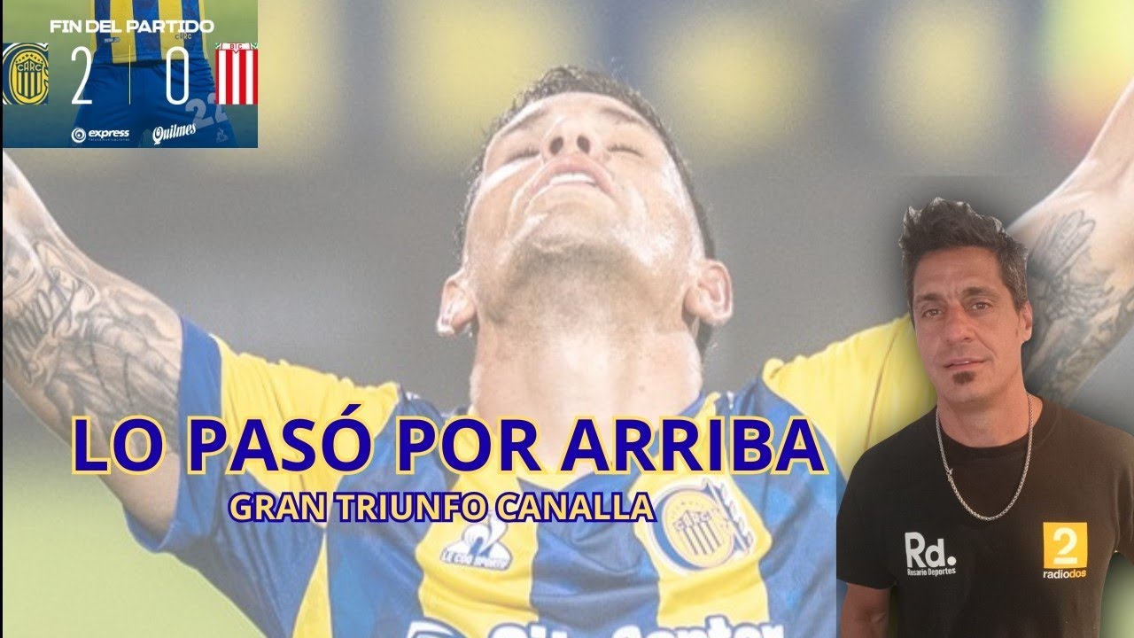 Triunfazo Canalla ante Barracas #rosariocentral 