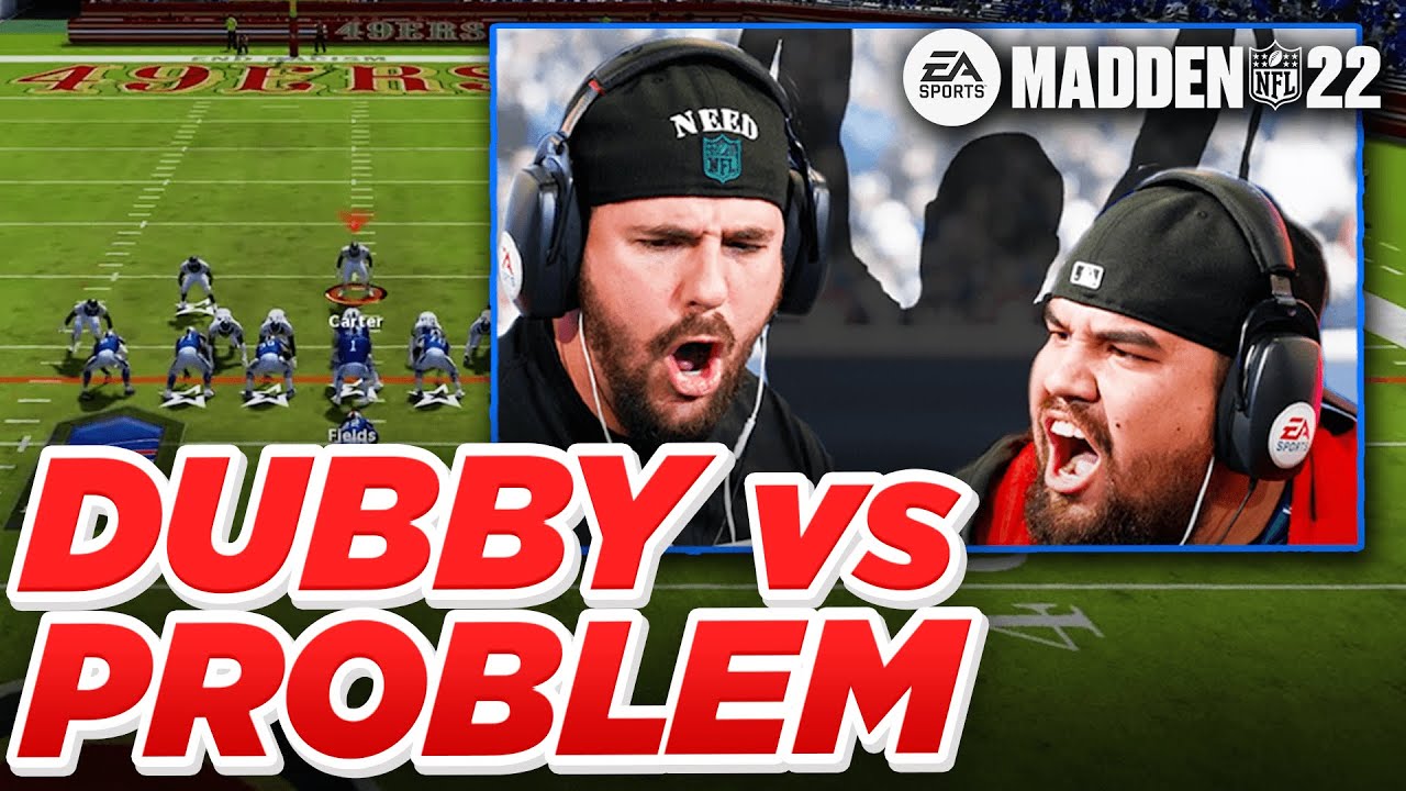 DUBBY vs PROBLEM - MADDEN 22 MUT GAMEPLAY
