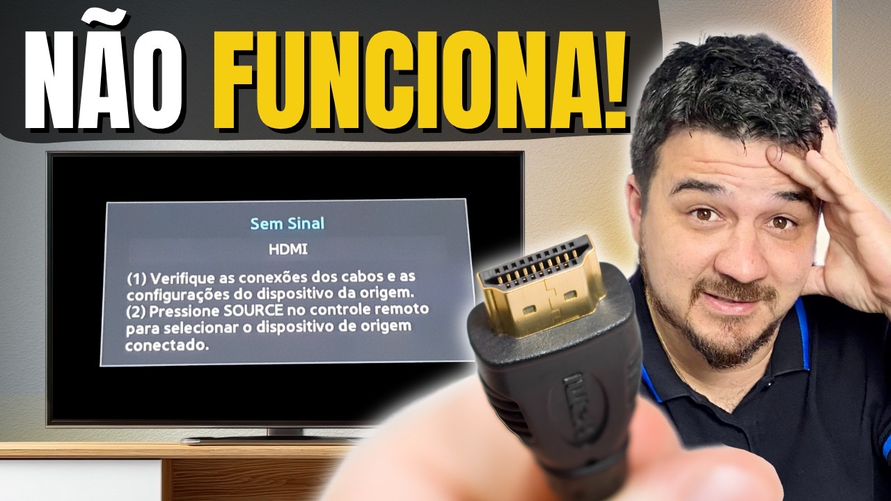 HDMI NÃO FUNCIONA ou SEM SINAL na TV? Veja COMO RESOLVER!