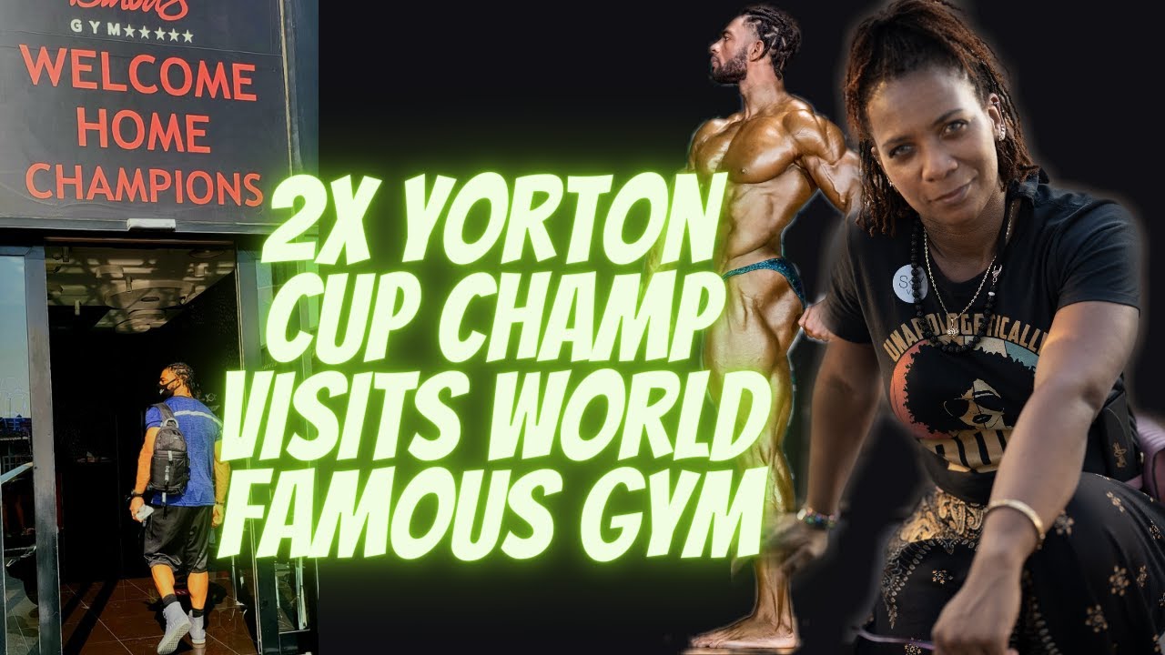 2X Yorton Cup Champ Visits World Famous Gym