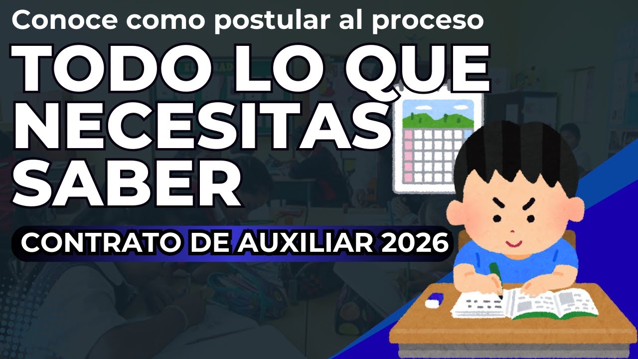 📌 🟦 CONTRATO DE AUXILIARES 2026