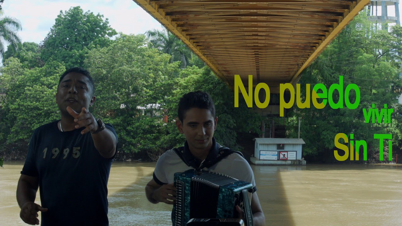 @FranciscoJavierMusica & @JuanchyBerrocal - No Puedo Vivir Sin Ti (Video Lyric)