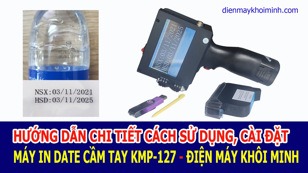 Hướng Dẫn Sử Dụng Máy In Date Cầm Tay Chi Tiết | Cách In Hạn Sử Dụng , In Logo Bằng Máy In KMP-127