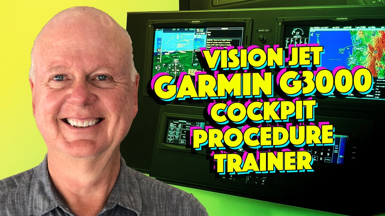 Cirrus Vision Jet Garmin G3000 Cockpit Procedure Trainer — SF50 Type Rating