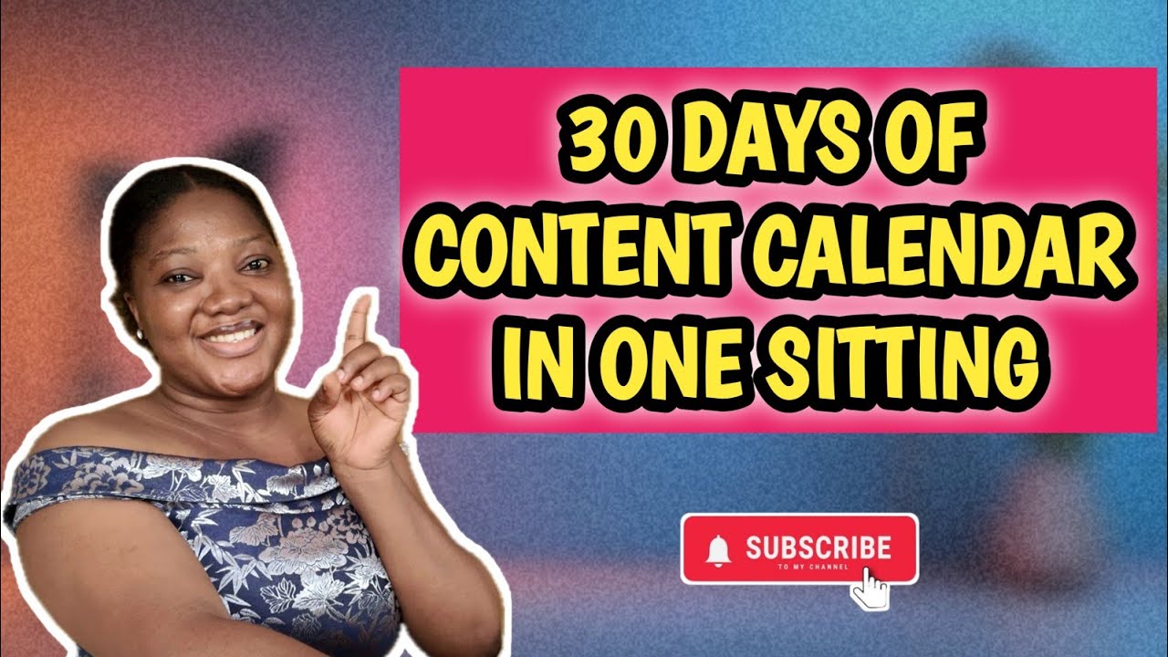 How to create a 30-day content calendar