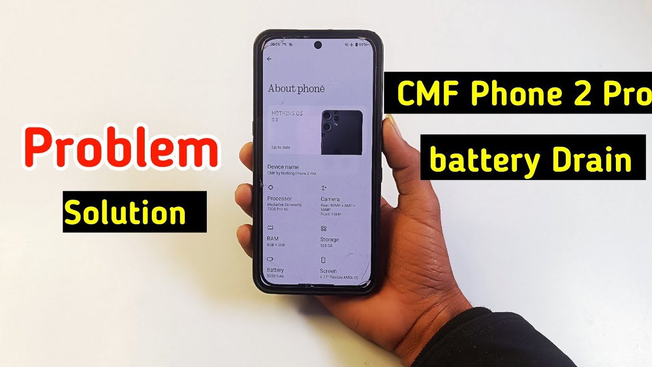 CMF Phone 2 Pro battery drain Problem Solution | CMF Phone 2 Pro battery drain 