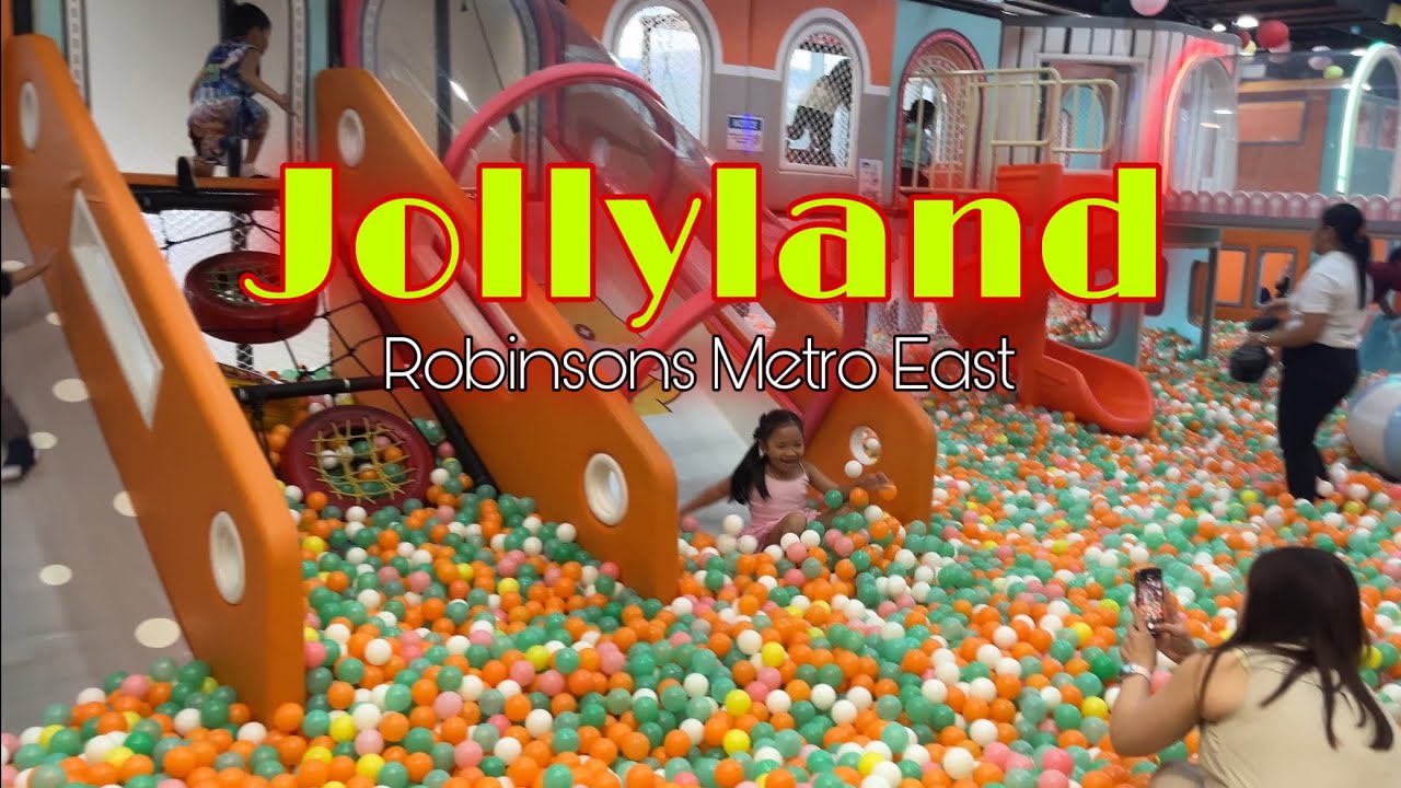 Jollyland | Robinsons Metro East | Philippines