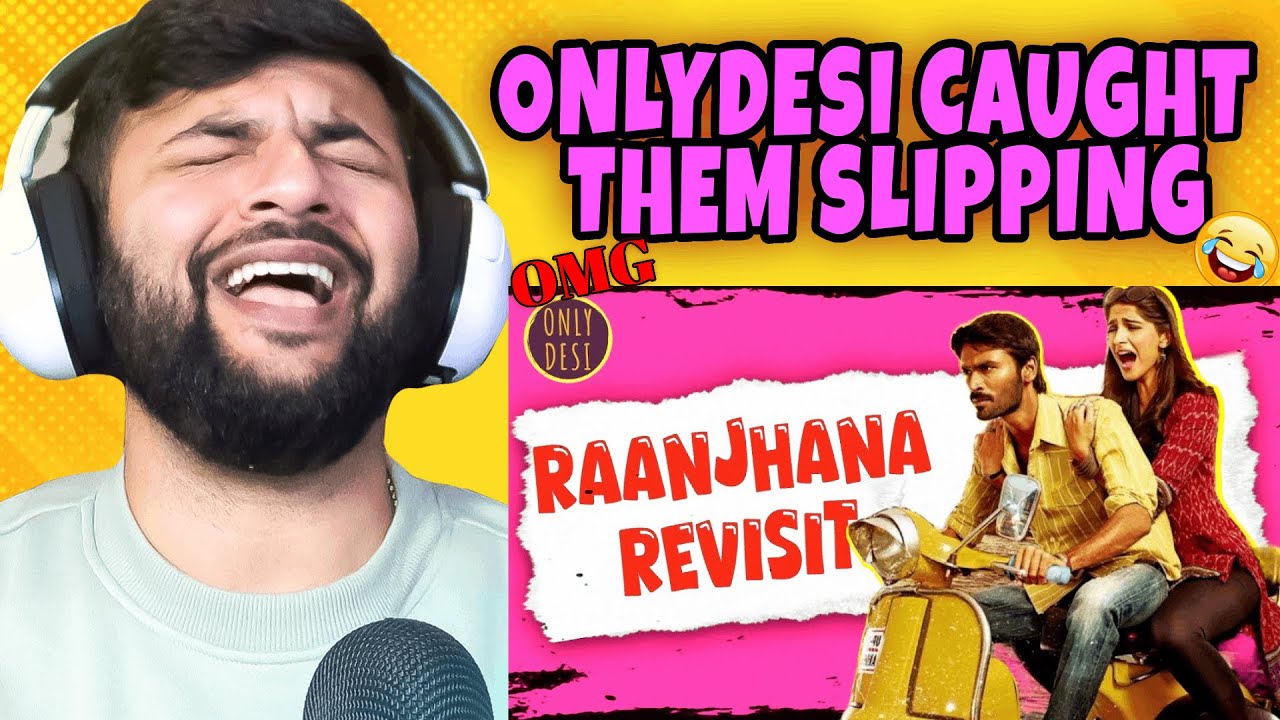 Pakistani Reacts to Raanjhanaa : The Revisit