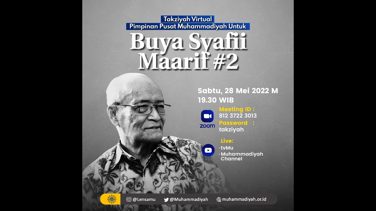 Takziah Virtual #2 |  Pimpinan Pusat Muhammadiyah Untuk Buya Syafii Maarif