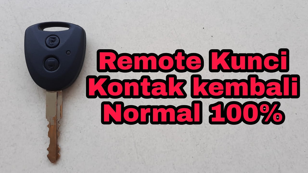 Cara Memperbaiki Remote Kunci Kontak Sigra Calya Yang Macet atau Rusak