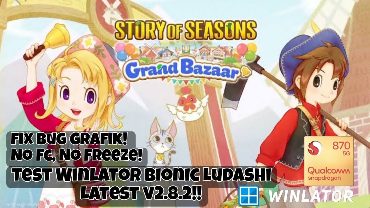 Story Of Seasons Grand Bazaar Test on Winlator bionic ludashi v2.8.2 Snapdragon 870!!